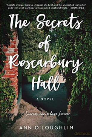 The Secrets of Roscarbury Hall - Ann O'Loughlin [KSIĄŻKA]