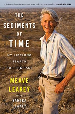 The Sediments of Time: My Lifelong Search for the Past - Meave Leakey [KSIĄŻKA]