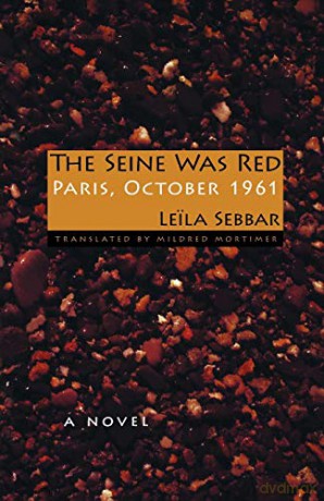 The Seine Was Red: Paris, October 1961 - Leila Sebbar [KSIĄŻKA]