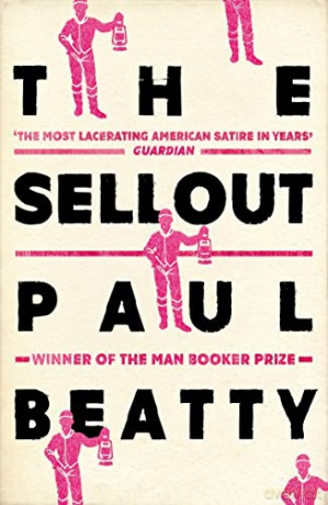The Sellout: WINNER OF THE MAN BOOKER PRIZE 2016 - Paul Beatty [KSIĄŻKA]
