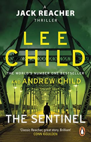 The Sentinel: (Jack Reacher 25) - Lee Child [KSIĄŻKA]