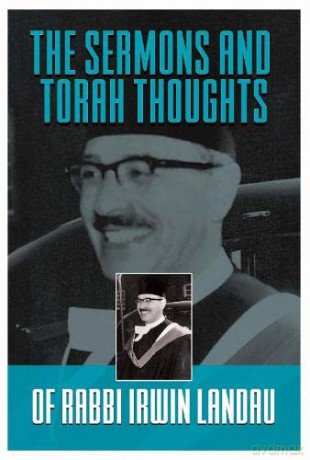 The Sermons and Torah Thoughts of Rabbi Irwin Landau - Rabbi Irwin Landau [KSIĄŻKA]