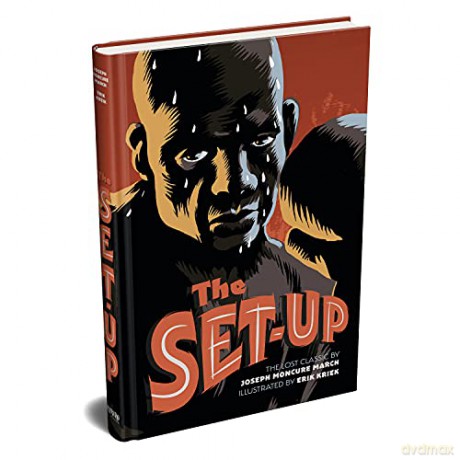 The Set Up: The lost classic by the author of The Wild Party - Erik Kriek [KOMIKS]