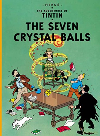 The Seven Crystal Balls: The Classic Children's Illustrated Mystery Adventure Series (The Adventures of Tintin) - Herge [KSIĄŻKA]