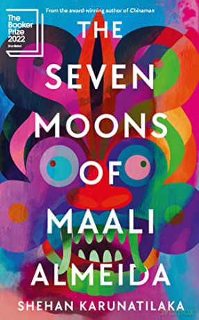 The Seven Moons of Maali Almeida: Shortlisted for the Booker Prize 2022 - Shehan Karunatilaka [KSIĄŻKA]
