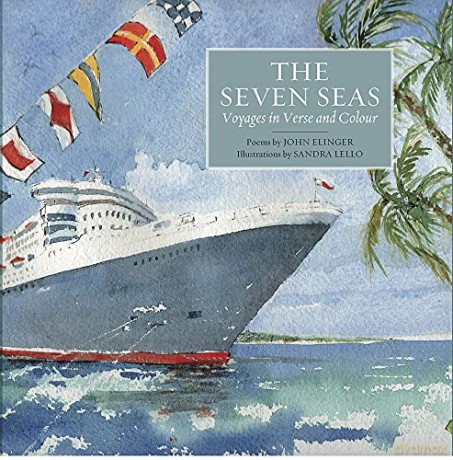 The Seven Seas: Voyages in Verse and Colour - Poems by John Elinger [KSIĄŻKA]