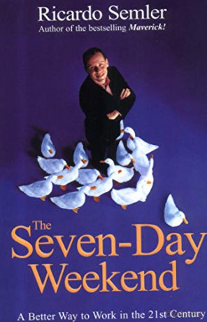 The Seven-Day Weekend - Ricardo Semler [KSIĄŻKA]
