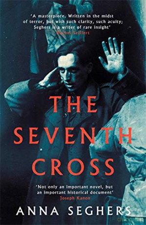 The Seventh Cross (Virago Modern Classics) - Anna Seghers [KSIĄŻKA]
