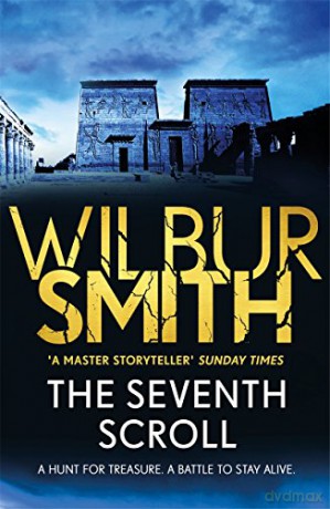 The Seventh Scroll: The Egyptian Series 2 - Wilbur Smith [KSIĄŻKA]