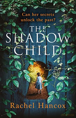 The Shadow Child - Rachel Hancox [KSIĄŻKA]