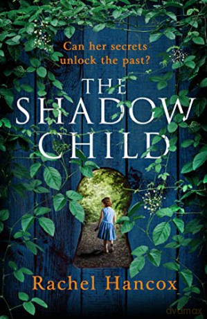 The Shadow Child - Rachel Hancox [KSIĄŻKA]