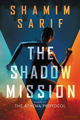 The Shadow Mission - Shamim Sarif [KSIĄŻKA]