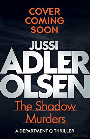 The Shadow Murders (Department Q) - Jussi Adler-Olsen [KSIĄŻKA]
