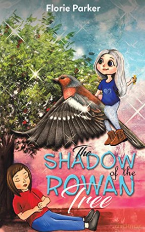 The Shadow of the Rowan Tree - Florie Parker [KSIĄŻKA]