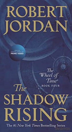 The Shadow Rising: Book Four of 'The Wheel of Time' - Robert Jordan [KSIĄŻKA]