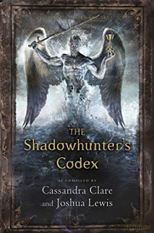The Shadowhunter's Codex: Cassandra Clare (The Infernal Devices) - Cassandra Clare [KSIĄŻKA]