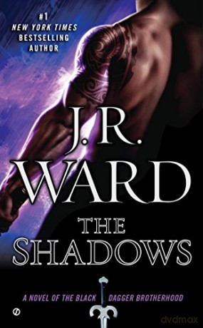 The Shadows: 13 (Black Dagger Brotherhood) - J R Ward [KSIĄŻKA]