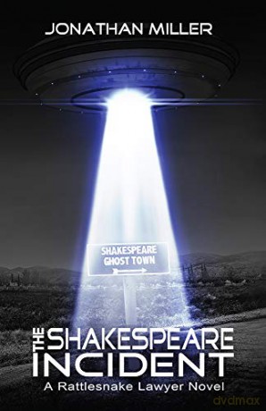 The Shakespeare Incident: Volume 12 (Rattlesnake Lawyer Thriller) - Jonathan Miller [KSIĄŻKA]