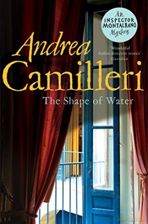 The Shape of Water: Andrea Camilleri (Inspector Montalbano mysteries, 1) - Andrea Camilleri [KSIĄŻKA]