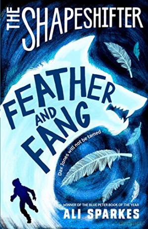 The Shapeshifter: Feather and Fang - Ali Sparkes [KSIĄŻKA]