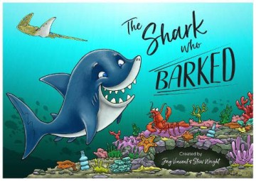 The Shark Who Barked - Jay Vincent [KSIĄŻKA]