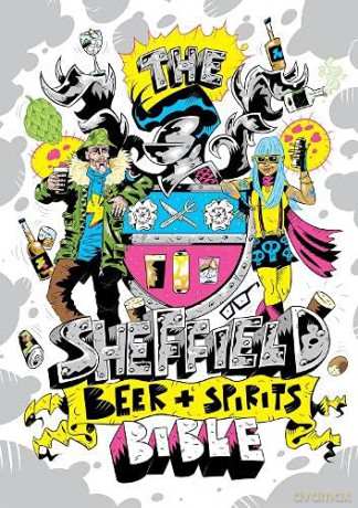The Sheffield Beer and Spirit Bible - Joe Food [KSIĄŻKA]