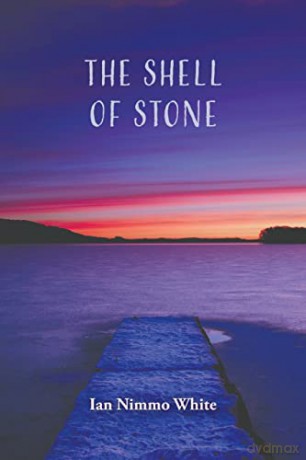 The Shell of Stone - Ian Nimmo White [KSIĄŻKA]