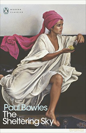 The Sheltering Sky: Paul Bowles (Penguin Modern Classics) - Paul Bowles [KSIĄŻKA]