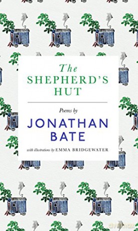 The Shepherd's Hut: Poems - Jonathan Bate [KSIĄŻKA]