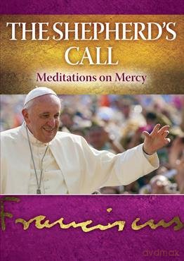 The Shepherd's Call: Meditations on Mercy - Pope Francis I [KSIĄŻKA]