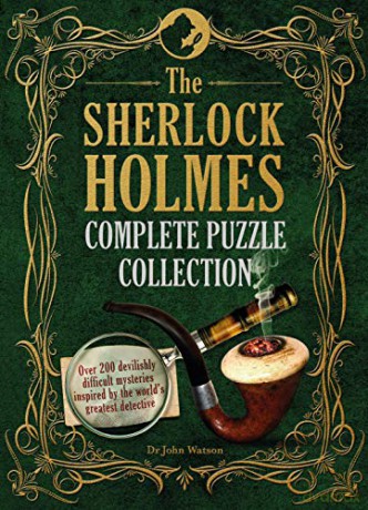 The Sherlock Holmes Complete Puzzle Collection: Over 200 devilishly difficult mysteries (The Sherlock Holmes Puzzle Collection) - Tim Dedopulos [KSIĄŻKA]