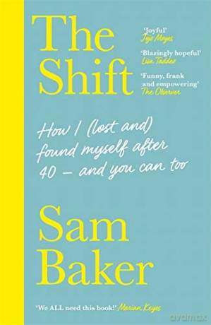 The Shift: JOIN THE MENOPAUSE REVOLUTION - Sam Baker [KSIĄŻKA]