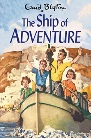 The Ship of Adventure (The Adventure Series, 6) - Enid Blyton [KSIĄŻKA]