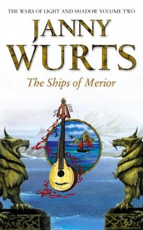 The Ships of Merior: Book 2 (The Wars of Light and Shadow) - Janny Wurts [KSIĄŻKA]