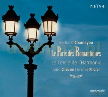 Bertrand Chamayou: Le Paris Des Romantiques [CD]