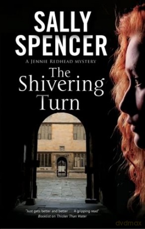 The Shivering Turn: A Pi Series Set in Oxford: 1 (A Jennie Redhead Mystery, 1) - Sally Spencer [KSIĄŻKA]