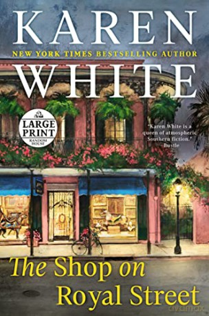 The Shop on Royal Street (A Royal Street Novel) - Karen White [KSIĄŻKA]