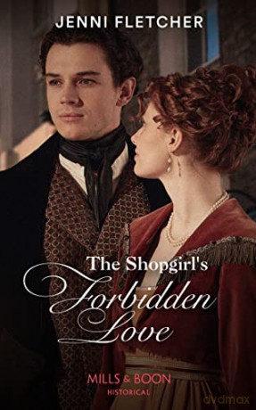 The Shopgirl's Forbidden Love: Book 4 (Regency Belles of Bath) - Jenni Fletcher [KSIĄŻKA]