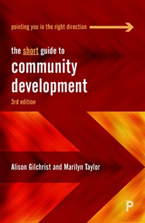 The Short Guide to Community Development 3e (Short Guides) - Alison Gilchrist [KSIĄŻKA]