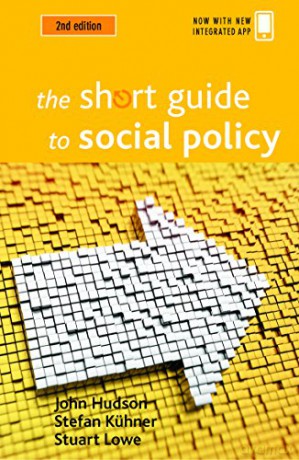 The Short Guide to Social Policy (Short Guides) - John Hudson [KSIĄŻKA]