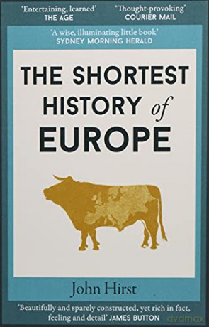 The Shortest History of Europe - John Hirst [KSIĄŻKA]
