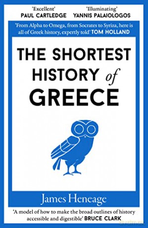 The Shortest History of Greece - James Heneage [KSIĄŻKA]