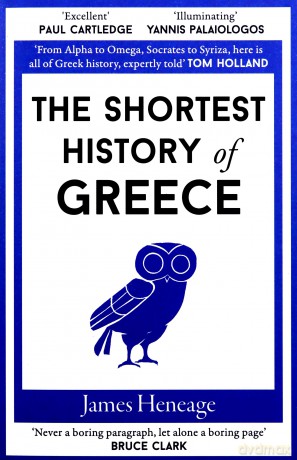 The Shortest History of Greece - James Heneage [KSIĄŻKA]