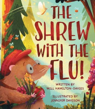 The Shrew with the Flu - Will Hamilton-Davies [KSIĄŻKA]
