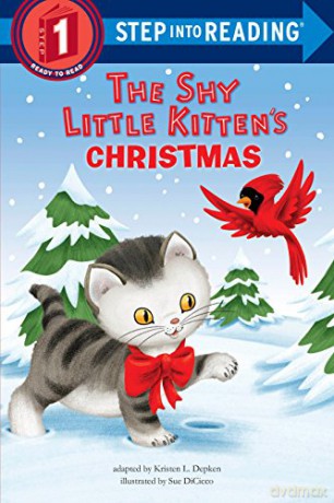 The Shy Little Kitten's Christmas (Step into Reading) - Kristen L. Depken [KSIĄŻKA]