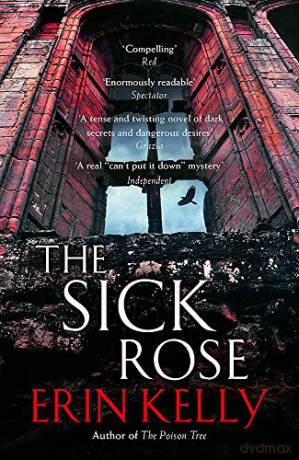 The Sick Rose - Erin Kelly [KSIĄŻKA]