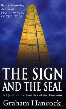 The Sign And The Seal - Graham Hancock [KSIĄŻKA]