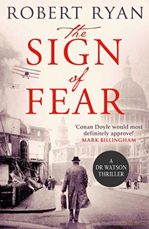 The Sign of Fear: A Doctor Watson Thriller (Volume 5) (A Dr. Watson Thriller) - Robert Ryan [KSIĄŻKA]