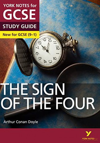 The Sign of the Four: York Notes for GCSE (9-1): - everything you need to catch up, study and prepare for 2022 and 2023 assessments and exams - Ms Jo Heathcote [KSIĄŻKA]