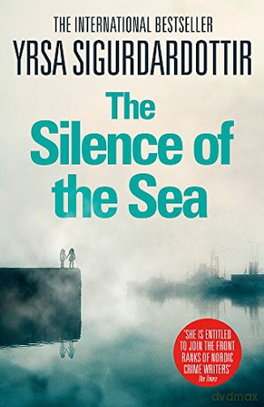 The Silence of the Sea: Thora Gudmundsdottir Book 6 - Yrsa Sigurdardottir [KSIĄŻKA]